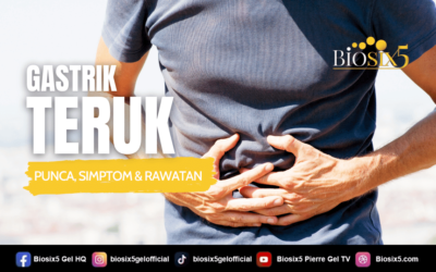 Gastrik Teruk – Punca, Simptom & Rawatan