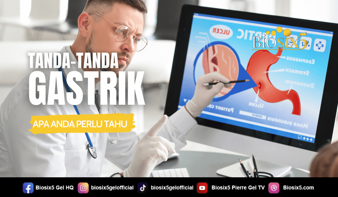 Tanda-Tanda Gastrik